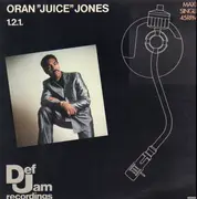 12inch Vinyl Single - Oran 'Juice' Jones - 1.2.1.