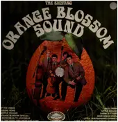 Orange Blossom Sound - The Exciting Orange Blossom Sound
