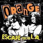The Orange - Escape From L.A.