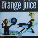 LP - Orange Juice - Texas Fever