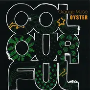 Orange Muse - Oyster