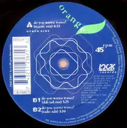 12inch Vinyl Single - Orange - Do You Wanna Trance?