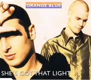 Orange Blue - She's Got That Light