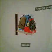 Orange Juice - Bridge
