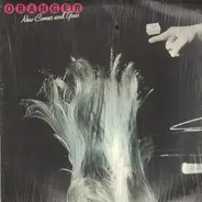 Oranger - New Comes and Goes