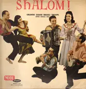 Oranim Zabar Troupe , Geula Gill - Shalom!