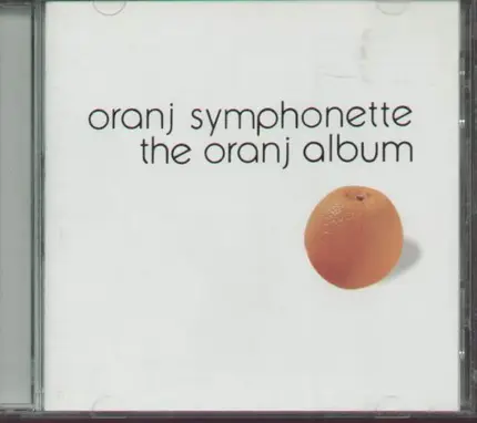 Oranj Symphonette - The Oranj Album