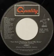 7inch Vinyl Single - Orbit Featuring Carol Hall - Too Busy Thinking About My Baby - Company Sleeve