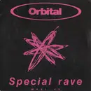 12inch Vinyl Single - Orbital - Special Rave
