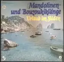 Double LP - Orchester Claudius Alzner - Mandolinen- Und Bouzoukiklänge: Urlaub Im Süden - Gatefold