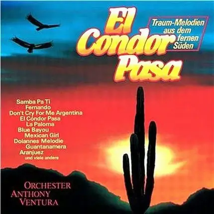Orchester Anthony Ventura - El Condor Pasa