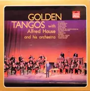 Orchester Alfred Hause - Golden Tangos
