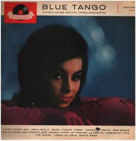Orchester Alfred Hause - Blue Tango