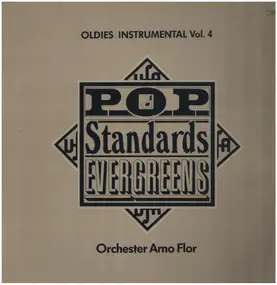 Orchester Arno Flor - Oldies Instrumental Vol. 4 / Pop Standards Evergreens