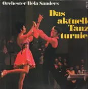 Orchester Béla Sanders - Das aktuelle Tanzturnier