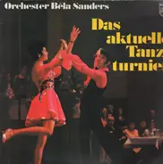 Orchester Béla Sanders - Das aktuelle Tanzturnier
