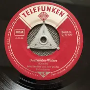 Orchester Béla Sanders - Dorfkinder-Walzer / Erklingen Zum Tanze Die Geigen