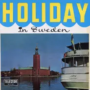 Orchester Béla Sanders - Holiday In Sweden (Jules Sylvains Bästa)