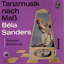 7inch Vinyl Single - Orchester Béla Sanders - Quickstep / Blues-Boogie