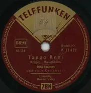 Orchester Béla Sanders - Tango Reni / Donna Vatra