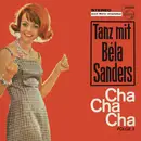 7inch Vinyl Single - Orchester Béla Sanders - Tanz Mit Béla Sanders - Cha Cha Cha Folge 3