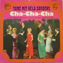 7inch Vinyl Single - Orchester Béla Sanders - Tanz Mit Béla Sanders - Cha-Cha-Cha