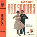 7inch Vinyl Single - Orchester Béla Sanders - Tanz Mit Bela Sanders: Cha-Cha-Cha