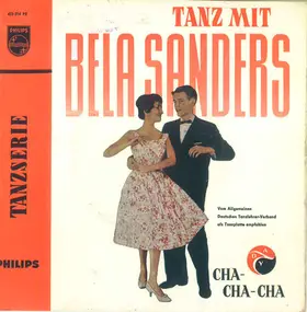Orchester Béla Sanders - Tanz Mit Bela Sanders: Cha-Cha-Cha