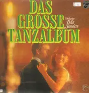 Orchester Béla Sanders - Das Große Tanzalbum