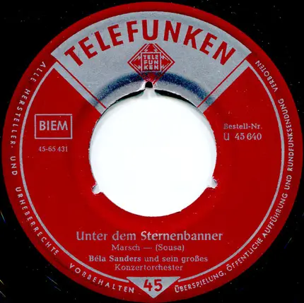Orchester Béla Sanders - Hoch Heidecksburg / Unter Dem Sternenbanner