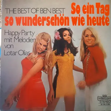 Orchester Ben Best - So Ein Tag So Wunderschön Wie Heute - The Best Of Ben Best