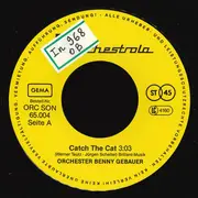 7inch Vinyl Single - Orchester Benny Gebauer - Catch The Cat / Dreaming On A Cloud (So Märchenhaft)