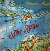 LP - Orchester George & Rosemarie Moslener - Vacation Magic: FIR YOU