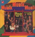 LP - Orchester Gerd Wellnitz und die Happy Party Singers - Musik Musik Musik, 50 Party Hits am laufenden Band