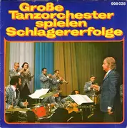 7inch Vinyl Single - Orchester Gerd Schmidt , Orchester Kai Warner - Große Tanzorchester Spielen Schlagererfolge