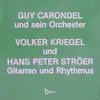 LP - Orchester Guy Carondel / Volker Kriegel , Hans Peter Ströer - Gitarren Und Rhythmus