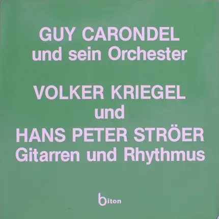 Orchester Guy Carondel / Volker Kriegel , Hans Peter Ströer - Gitarren Und Rhythmus
