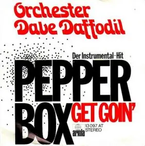 Orchester Dave Daffodil, Dave Daffodil - Pepper Box