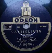 Orchester Dajos Béla - Castigliana / Plaisir Des Bois