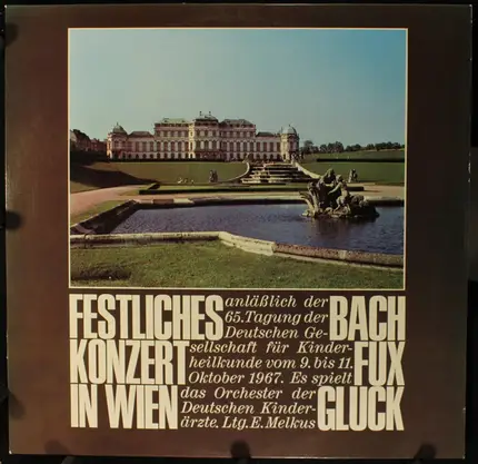 Bach / Fux / Gluck - Festliches Konzert In Wien
