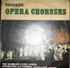 LP - Orchester Der Staatsoper Hamburg , The Hamburg State Opera Chorus , Leopold Ludwig - Favourite Opera Choruses