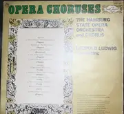 LP - Orchester Der Staatsoper Hamburg , The Hamburg State Opera Chorus , Leopold Ludwig - Favourite Opera Choruses