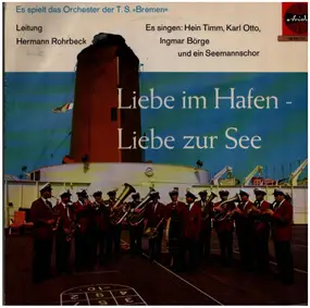 Orchester - Liebe im Hafen - Liebe zur See