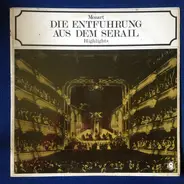 Mozart - Die Entfuhrung Aus Dem Serail Highlights