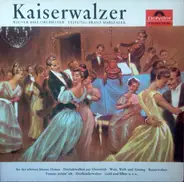 Orchester Der Wiener Staatsoper / Orchestra Cedric Dumont - Kaiserwalzer