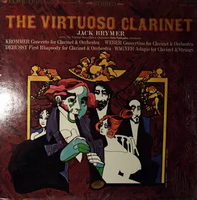 Carl Maria von Weber - The Virtuoso Clarinet