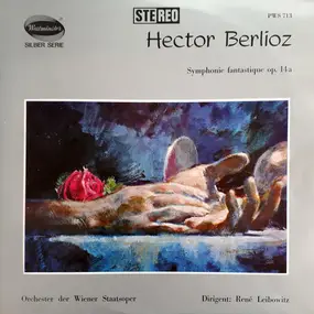 Hector Berlioz - Hector Berlioz Symphonie Fantastique Op.14A