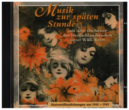 Orchester des Deutschlandsenders / Willi Stech - Musik zur späten Stunde