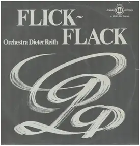 Orchester Dieter Reith - Flick~Flack