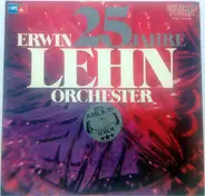 Orchester Erwin Lehn - 25 Jahre Erwin Lehn Orchester
